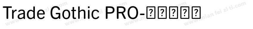 Trade Gothic PRO字体转换